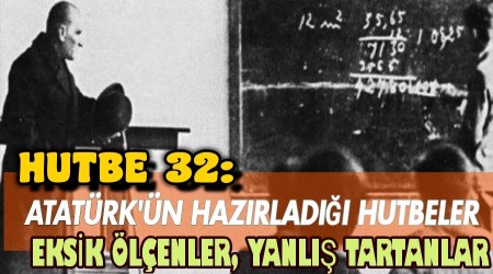 HUTBE 32: EKSK LENLER, YANLI TARTANLAR