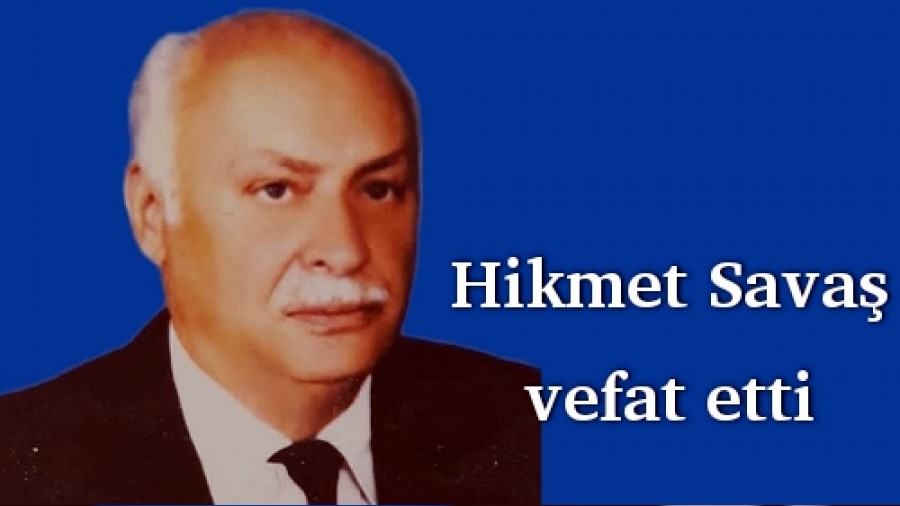 Hikmet Sava vefat etti