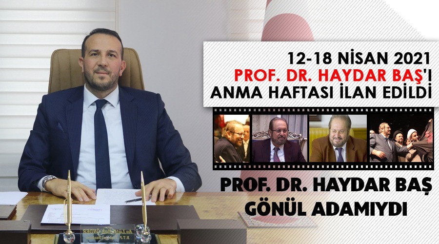 12-18 NSAN 2021 PROF. DR. HAYDAR BAޒI ANMA HAFTASI LAN EDLD