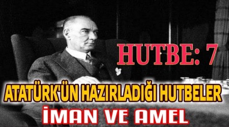 HUTBE: 7 MAN VE AMEL