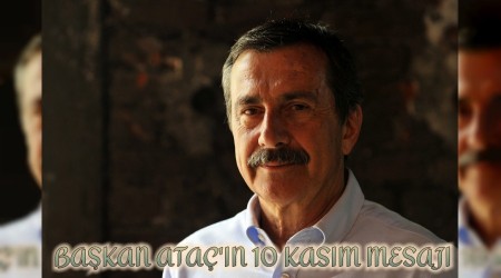 BAKAN ATA'IN 10 KASIM MESAJI