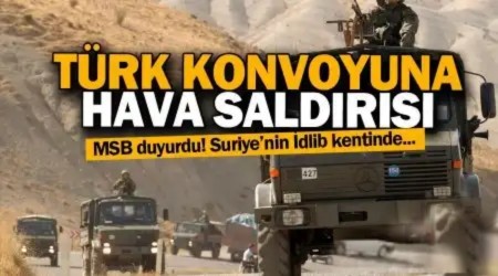 Trk konvoyuna dlib'de hava saldrs