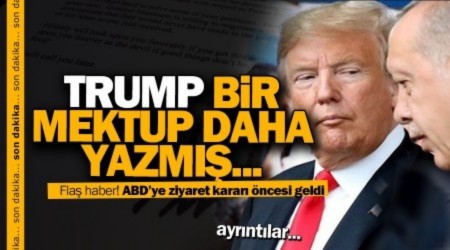 Trump Erdoan'a bir mektup daha gndermi!