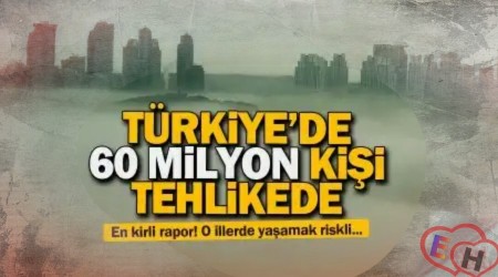 Trkiye'de 60 milyon kirli hava soluyor