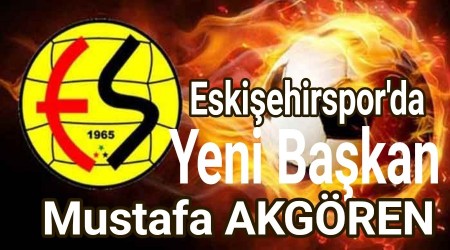 Eskiehirspor'da Yeni Bakan Mustafa AKGREN