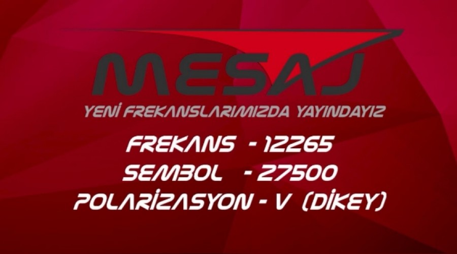 MESAJ TV YEN FREKANSINDA YAYINA BALADI...