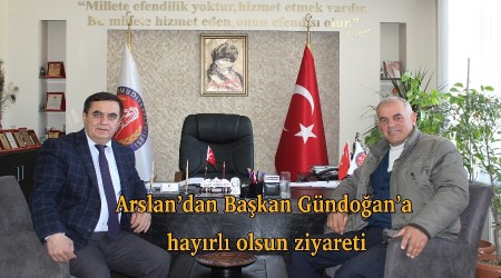 Arslandan Bakan Gndoana hayrl olsun ziyareti