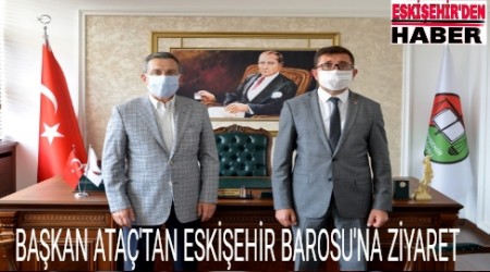 BAKAN ATA'TAN ESKEHR BAROSU'NA ZYARET