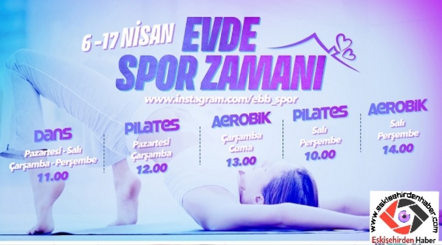 BYKEHR 'EVDE SPOR ZAMANI' ETKNLKLERNE BALIYOR