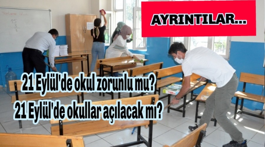 21 Eyll'de okul zorunlu mu?