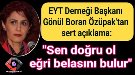 EYT Gnl Boran: "Rahatsizlk verdiimiz dorudur"