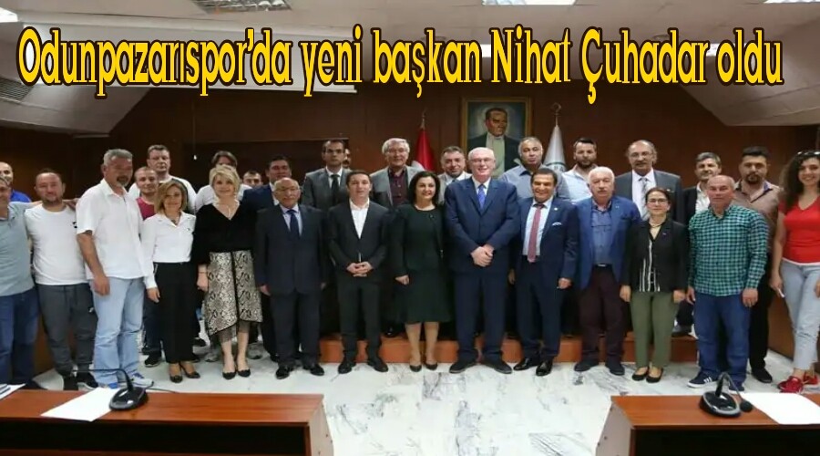 Odunpazarsporda yeni bakan Nihat uhadar oldu