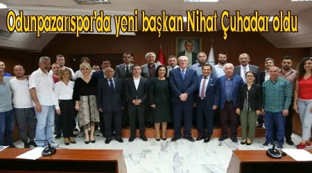 Odunpazarsporda yeni bakan Nihat uhadar oldu