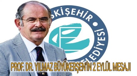 PROF. DR. YILMAZ BYKEREN'N 2 EYLL MESAJI