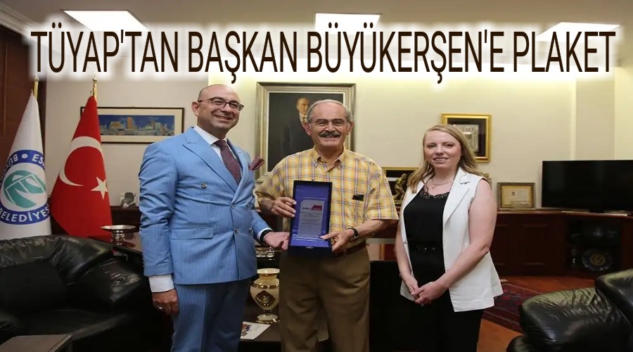 TYAP'TAN BAKAN BYKEREN'E PLAKET