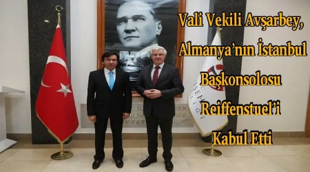 Eskiehir Vali Vekili Avarbey, Almanyann stanbul Bakonsolosu Reiffenstueli Kabul Etti