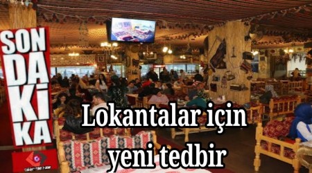 Lokantalar iin yeni tedbir