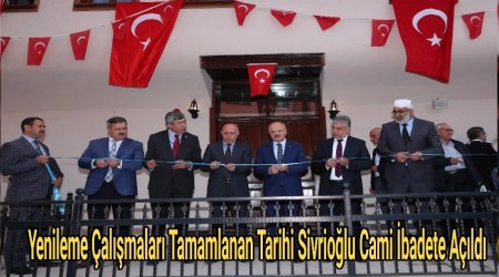 Yenileme almalar Tamamlanan Tarihi Sivriolu Cami badete Ald