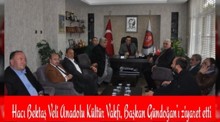 Hac Bekta Veli Anadolu Kltr Vakf, Bakan Gndoan ziyaret etti