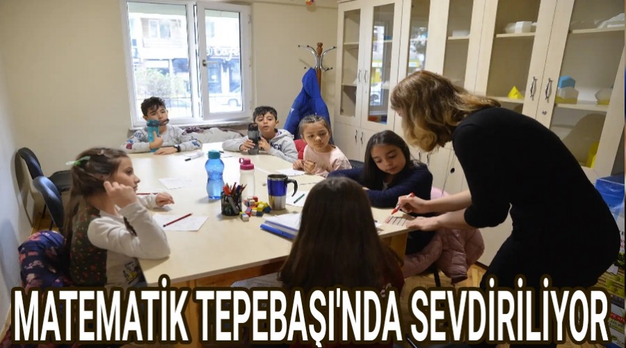 MATEMATK TEPEBAI'NDA SEVDRLYOR