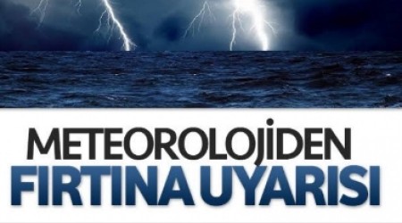 Meteoroloji'den frtna uyars!