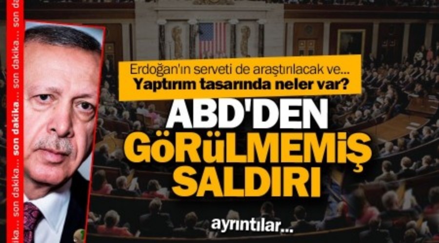 Erdoan'n serveti de aratrlacak... ABD'den ifte saldr!