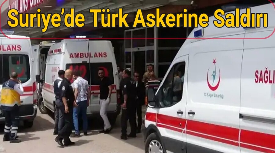 Suriyede Trk Askerine Saldr