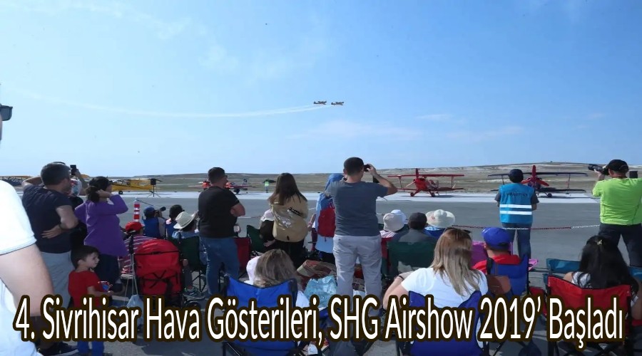 4. Sivrihisar Hava Gsterileri, SHG Airshow 2019 Balad