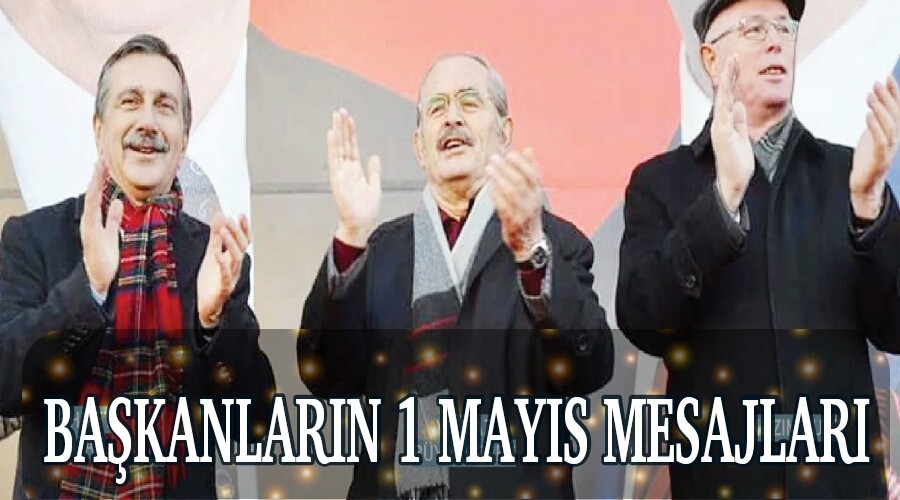 Eskiehir Belediye Bakanlarnn 1 Mays Mesajlar