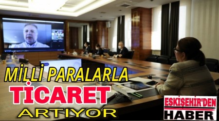 Milli paralarla ticaret artyor