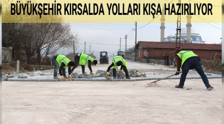 BYKEHR KIRSALDA YOLLARI KIA HAZIRLIYOR