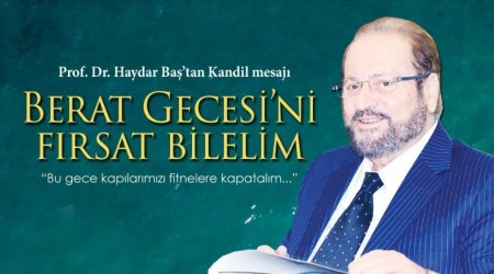 Prof. Dr. Haydar Ba'tan Berat Kandili mesaj