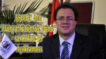 ESOG' den Dnya Ttnsz Gn ve COVID-19 Aklamas