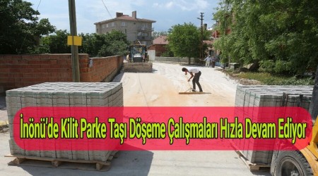 nnde Kilit Parke Ta Deme almalar Hzla Devam Ediyor