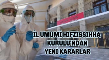 L UMUM HIFZISSIHHA KURULU'NDAN YEN KARARLAR