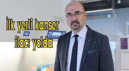 lk yerli kanser ilac yolda