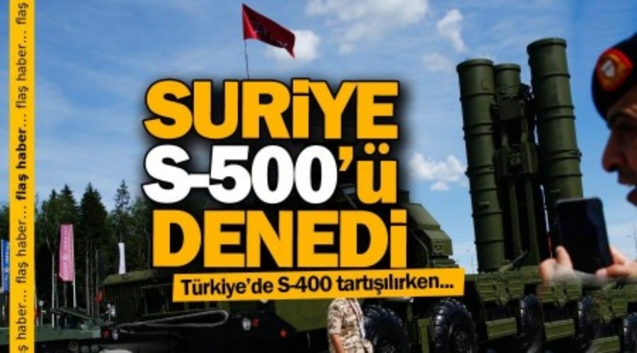 S-500 baaryla Suriyede test edildi