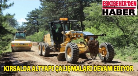 KIRSALDA ALTYAPI ALIMALARI DEVAM EDYOR