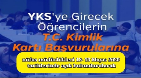 YKS' ye girecek renciler in Nfus Mdrlkleri Ak Olacak