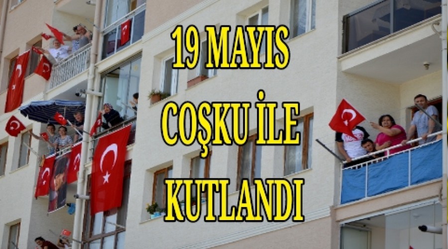 19 MAYIS COKU LE KUTLANDI