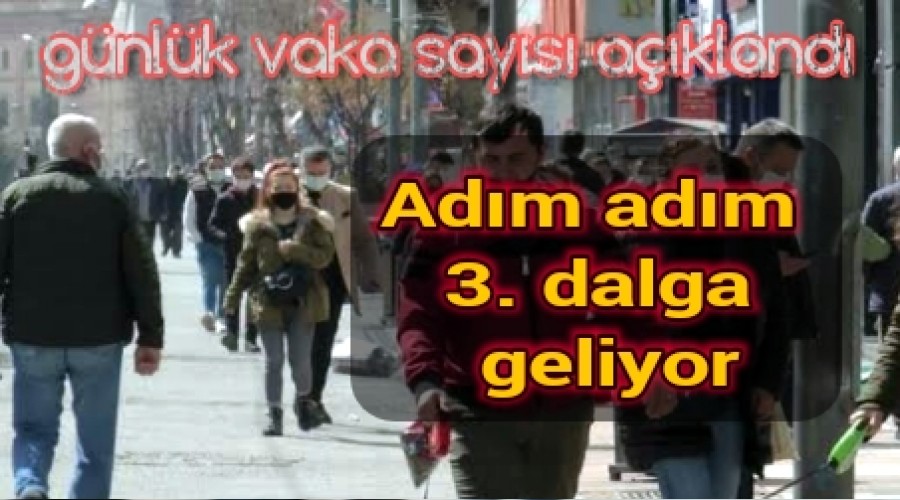 Adm adm 3. dalga geliyor