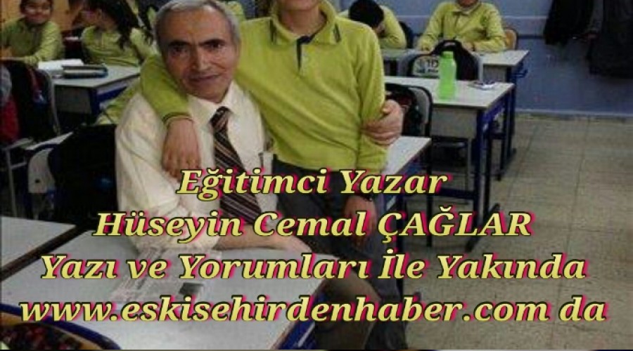 Eitimci Yazar Hseyin Cemal ALAR  Eskiehirden Haber'de