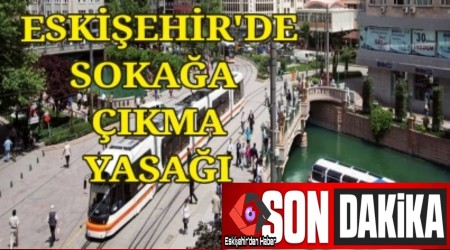 Eskiehir'de Sokaa kma Yasa!