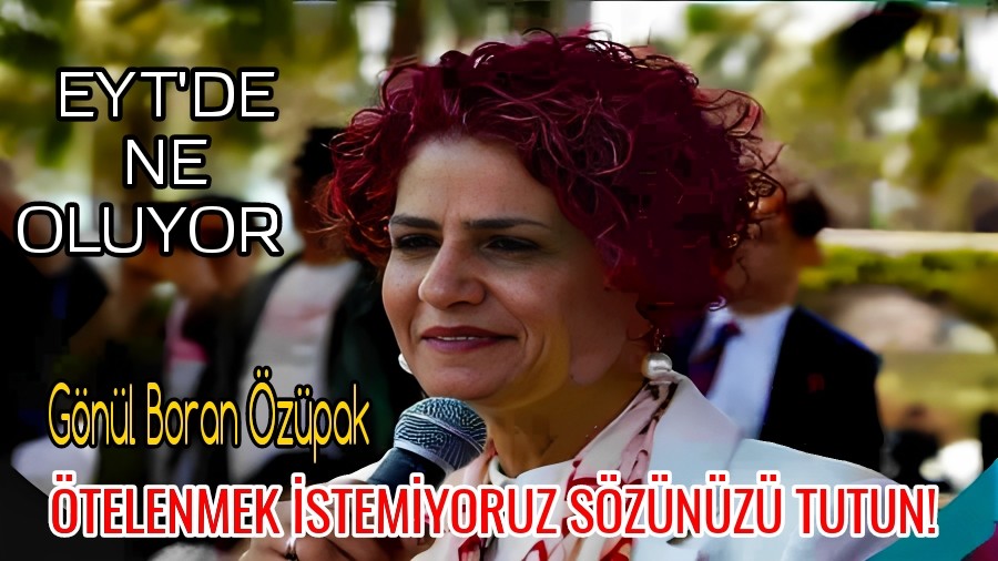 EYT'DE NE OLUYOR?