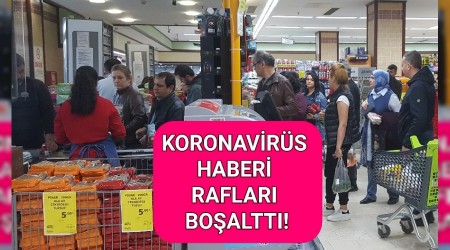 KORONAVRS HABER RAFLARI BOALTTI!