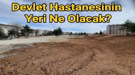 Eskiehir Devlet Hastanesi'nin Yeri Ne Olacak?