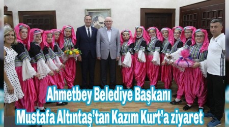 Ahmetbey Belediye Bakan Mustafa Altntatan Kazm Kurta ziyaret