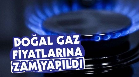 Doal gaz fiyatlarna zam yapld