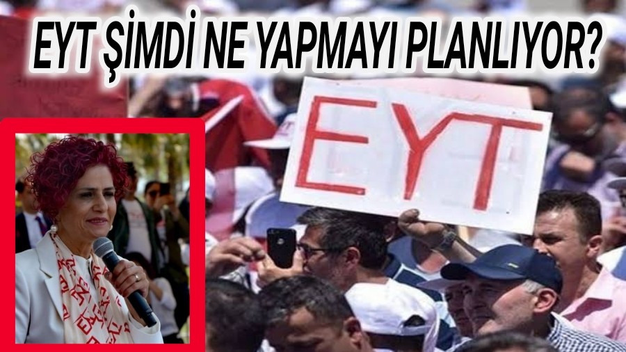 EYT Ne Yapmay Planlyor?