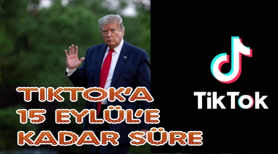 TikToka 15 Eylle kadar sre